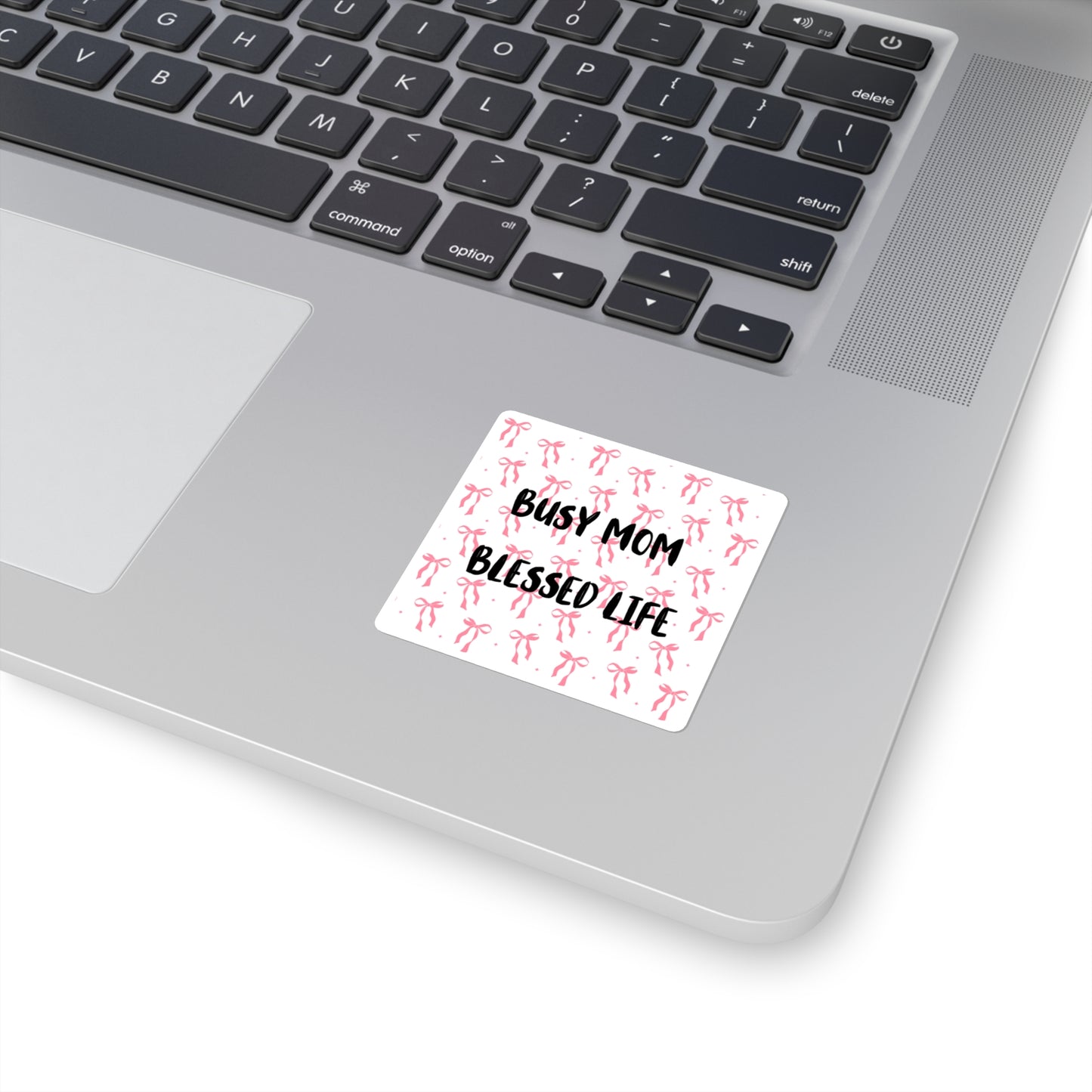 Busy Mom, Blessed Life Sticker