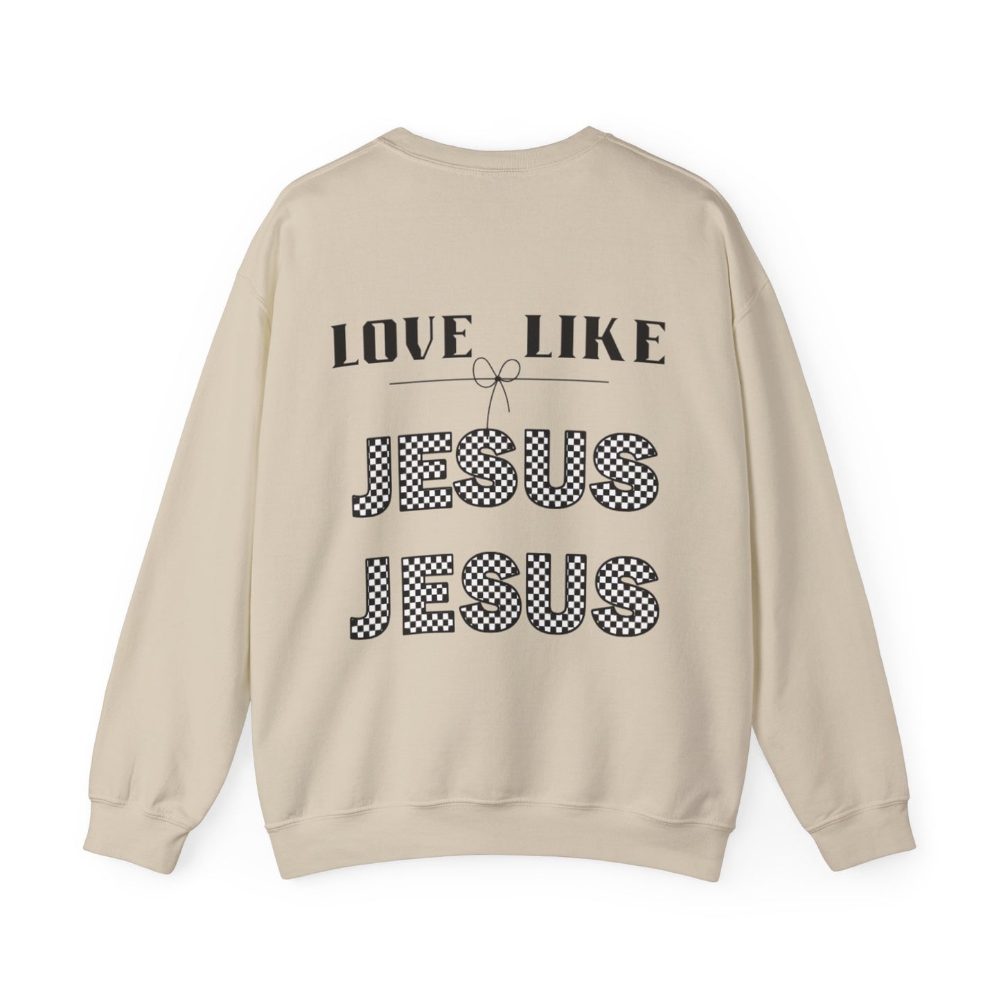 LOVE LIKE JESUS Crewneck