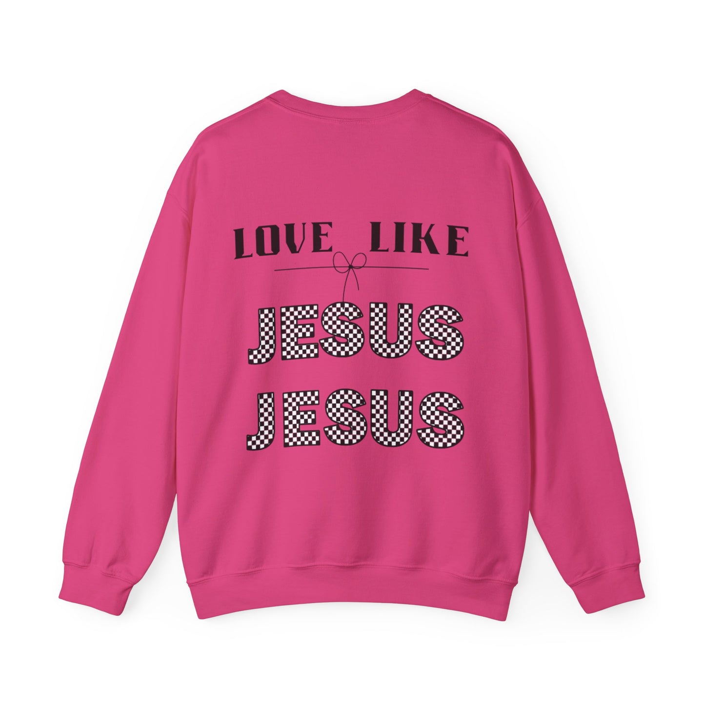LOVE LIKE JESUS Crewneck