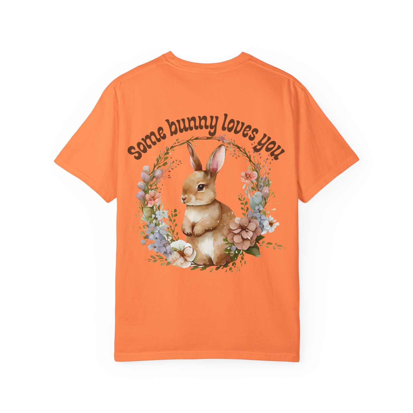 Some Bunny Loves You T-shirt