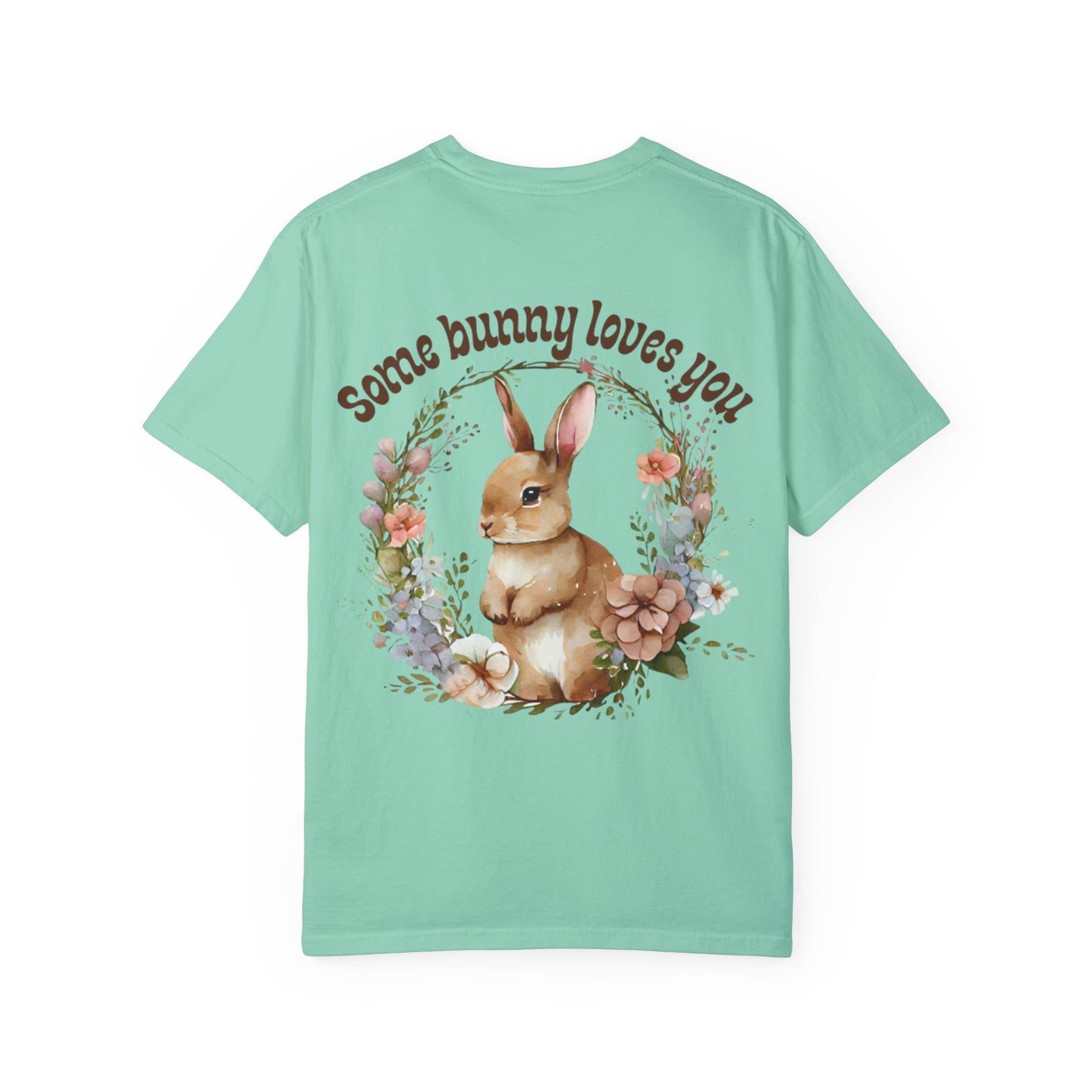 Some Bunny Loves You T-shirt