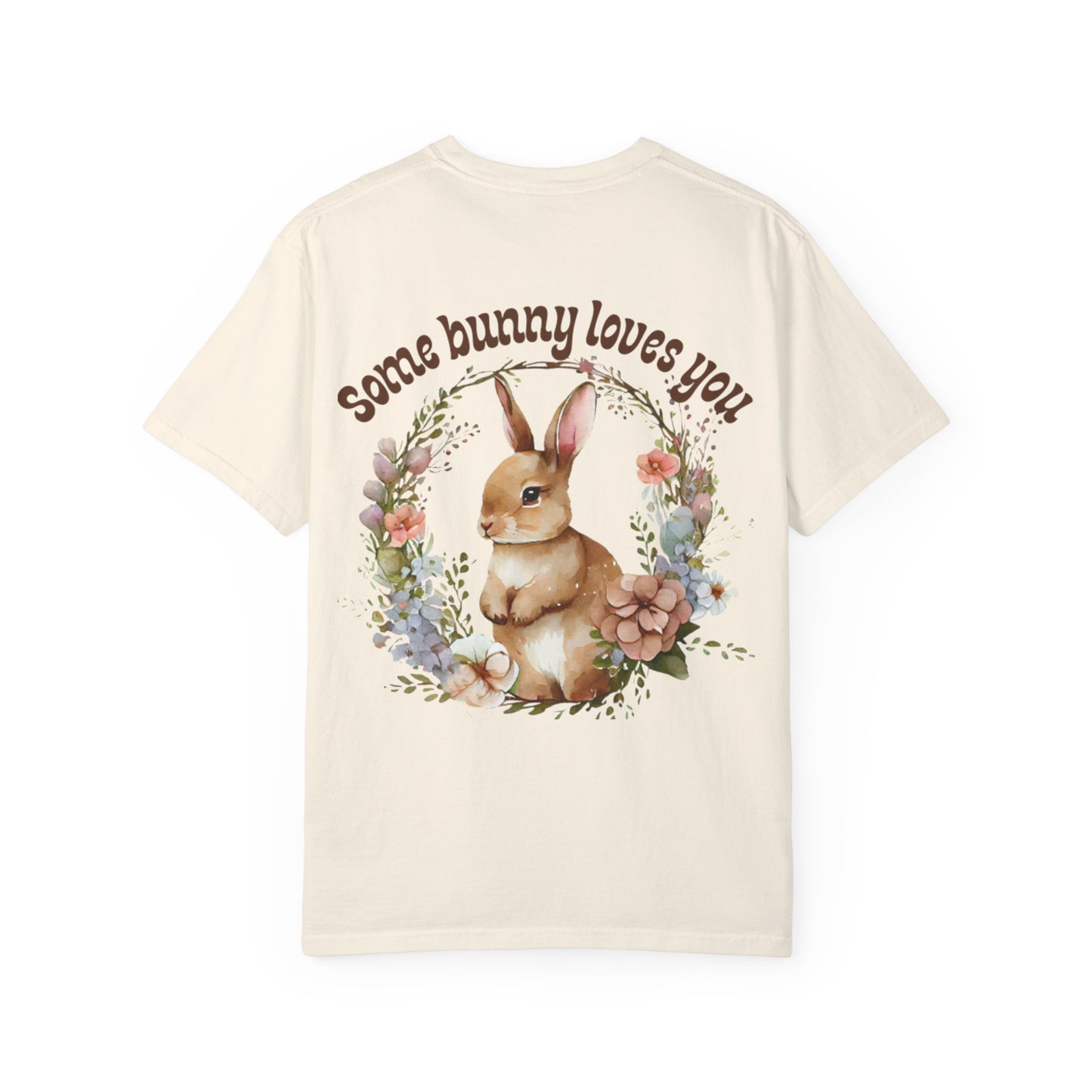 Some Bunny Loves You T-shirt