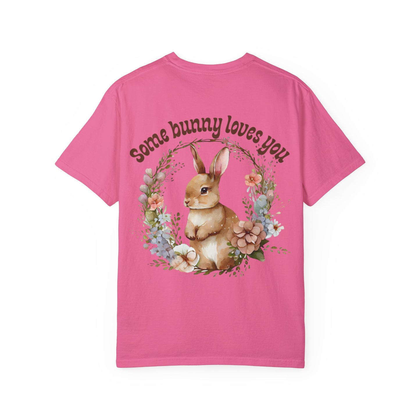 Some Bunny Loves You T-shirt