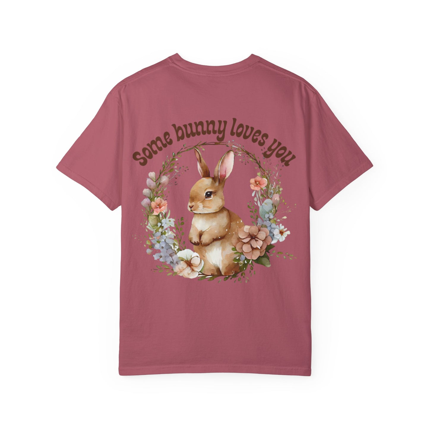 Some Bunny Loves You T-shirt